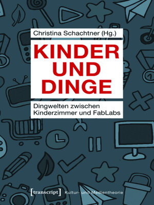 cover image of Kinder und Dinge